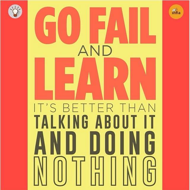 go fail and learn